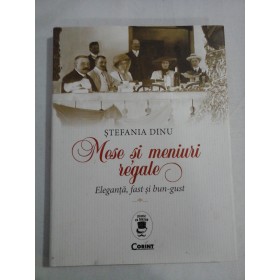   MESE  SI  MENIURI  REGALE  Eleganta, fast si bun-gust  -  Stefania  DINU   